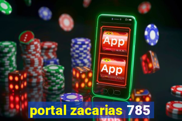 portal zacarias 785